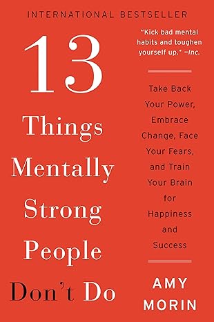 13 Things Mentally Strong People Don't Do BOOK