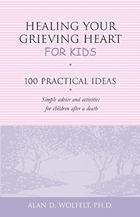 Healing Your Grieving Heart BOOK