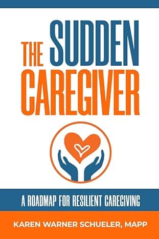 The Sudden Caregiver